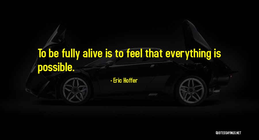 Polonya Harita Quotes By Eric Hoffer Polonya Harita Quotes By Eric Hoffer
