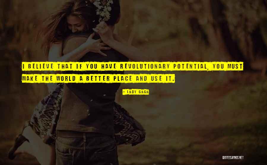Polovne Kuhinje Quotes By Lady Gaga Polovne Kuhinje Quotes By Lady Gaga