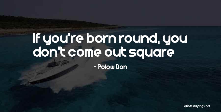 Polow Don Quotes 585608 Polow Don Quotes 585608