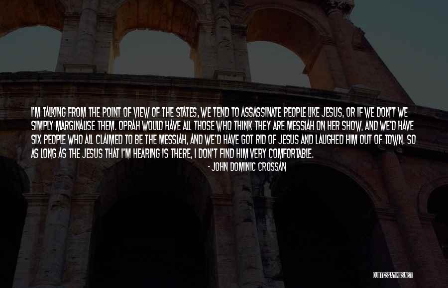Polsby And Wildavsky Quotes By John Dominic Crossan Polsby And Wildavsky Quotes By John Dominic Crossan