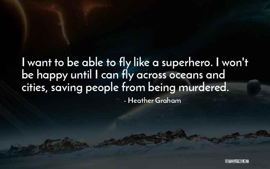 Polsterei Bielefeld Quotes By Heather Graham Polsterei Bielefeld Quotes By Heather Graham