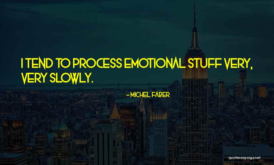 Poltorak Mead Quotes By Michel Faber Poltorak Mead Quotes By Michel Faber