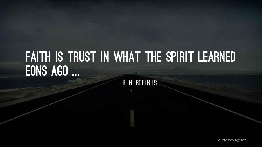 Polugaevsky Quotes By B. H. Roberts Polugaevsky Quotes By B. H. Roberts
