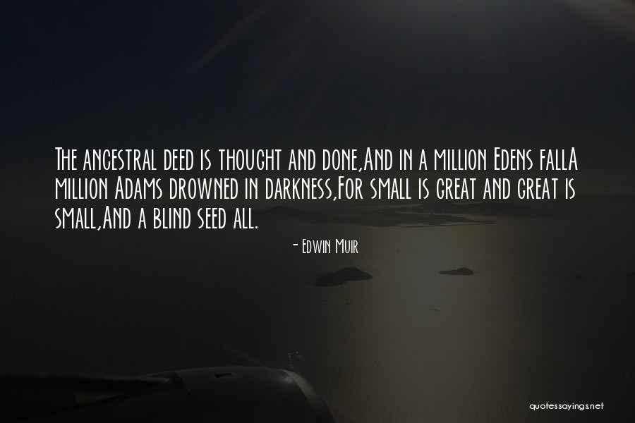Polugaevsky Variation Quotes By Edwin Muir Polugaevsky Variation Quotes By Edwin Muir