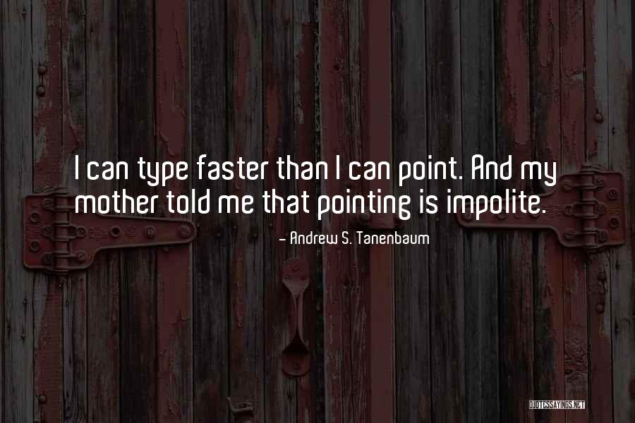 Polvere Di Quotes By Andrew S. Tanenbaum Polvere Di Quotes By Andrew S. Tanenbaum