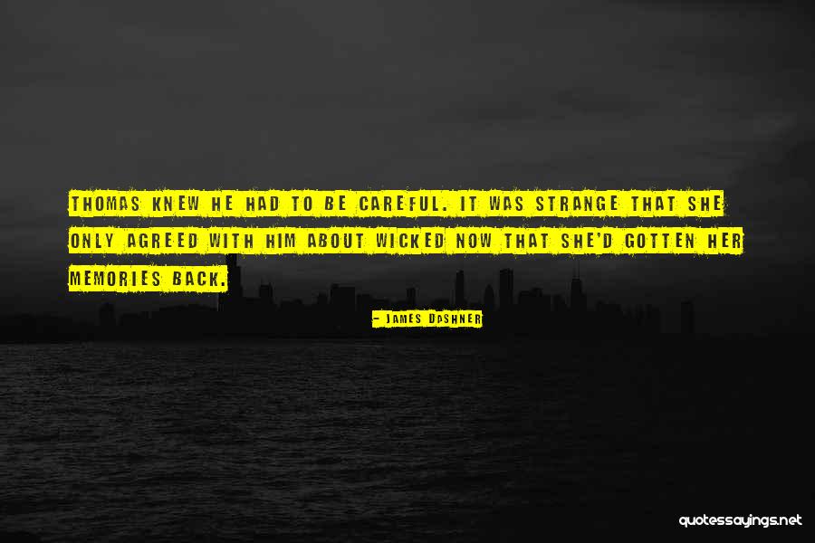 Polvos Rosados Quotes By James Dashner Polvos Rosados Quotes By James Dashner