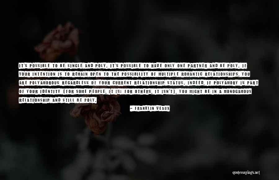 Poly Relationship Quotes By Franklin Veaux Poly Relationship Quotes By Franklin Veaux