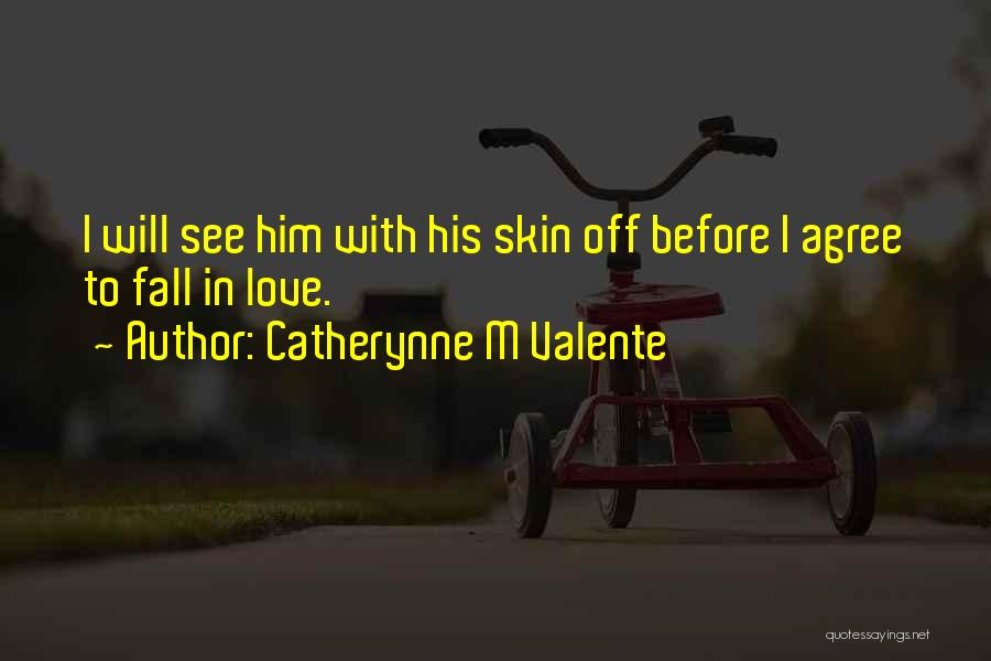 Polyakov Photography Quotes By Catherynne M Valente