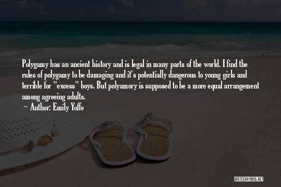 Polyamory Quotes By Emily Yoffe