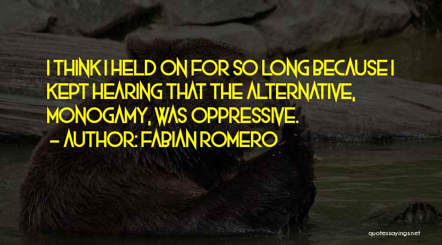 Polyamory Quotes By Fabian Romero