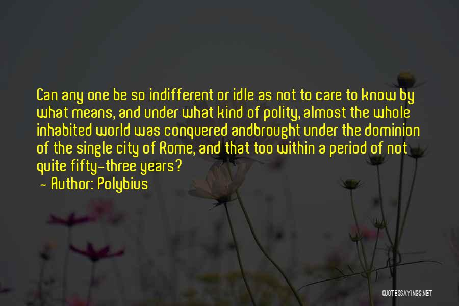 Polybius Quotes 1884233