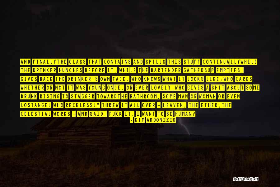 Polycarp Martyrdom Quotes By Kim Addonizio Polycarp Martyrdom Quotes By Kim Addonizio