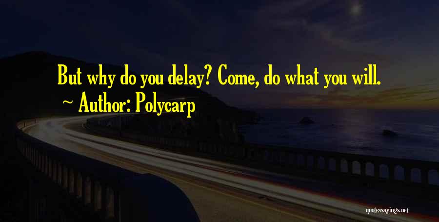 Polycarp Quotes 735716