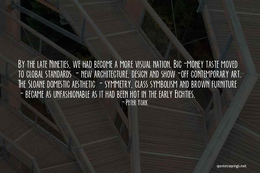 Polychrome Wood Quotes By Peter York Polychrome Wood Quotes By Peter York