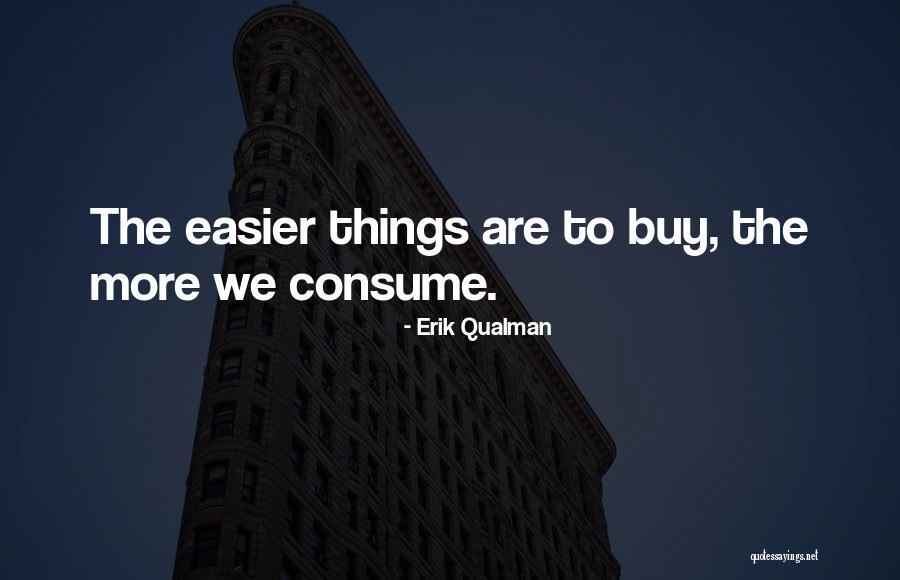 Polychronis Financial Services Quotes By Erik Qualman Polychronis Financial Services Quotes By Erik Qualman