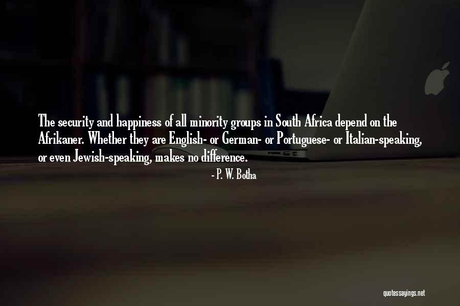 Polydore Quotes By P. W. Botha Polydore Quotes By P. W. Botha