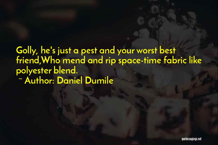 Polyester Quotes By Daniel Dumile