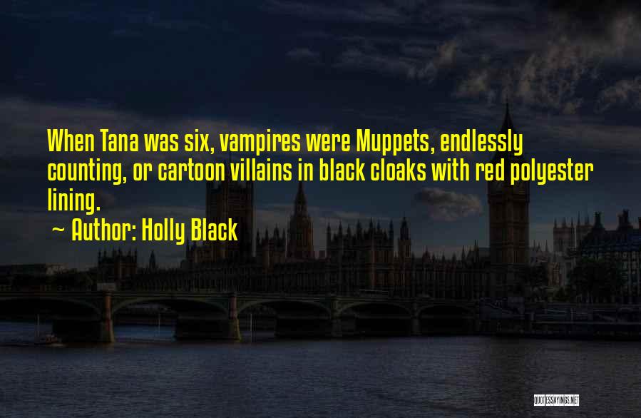 Polyester Quotes By Holly Black