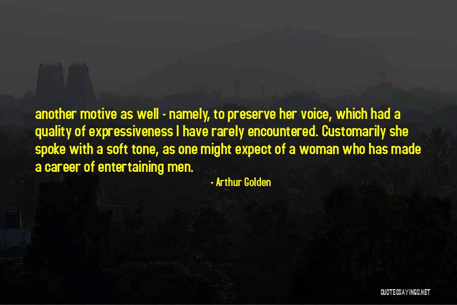 Polygamic Quotes By Arthur Golden Polygamic Quotes By Arthur Golden