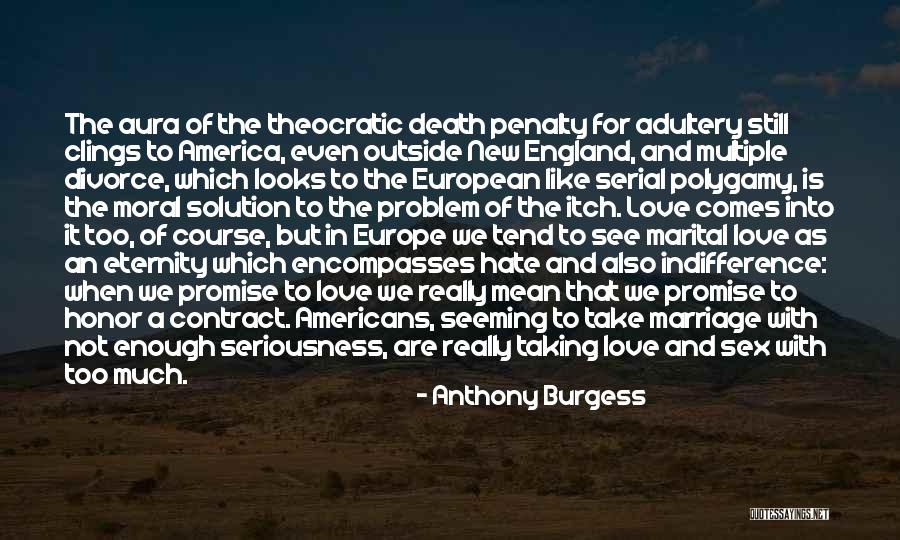Polygamy Love Quotes By Anthony Burgess Polygamy Love Quotes By Anthony Burgess