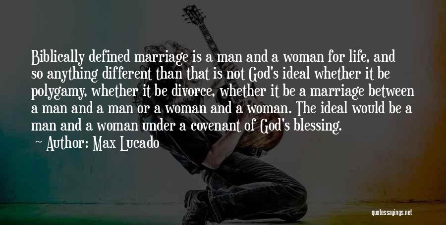 Polygamy Marriage Quotes By Max Lucado