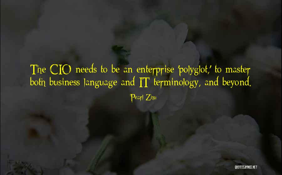 Polyglot Quotes By Pearl Zhu Polyglot Quotes By Pearl Zhu