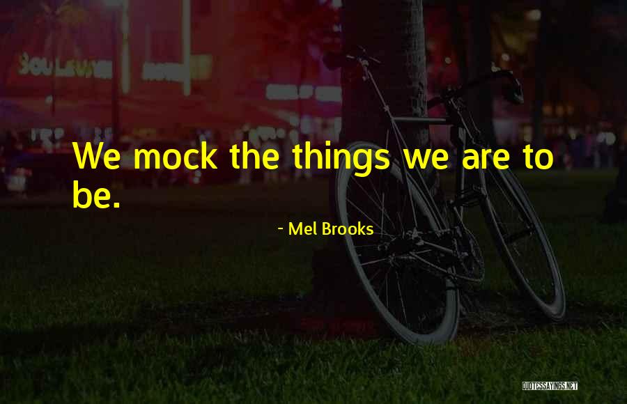 Polylogues Quotes By Mel Brooks Polylogues Quotes By Mel Brooks