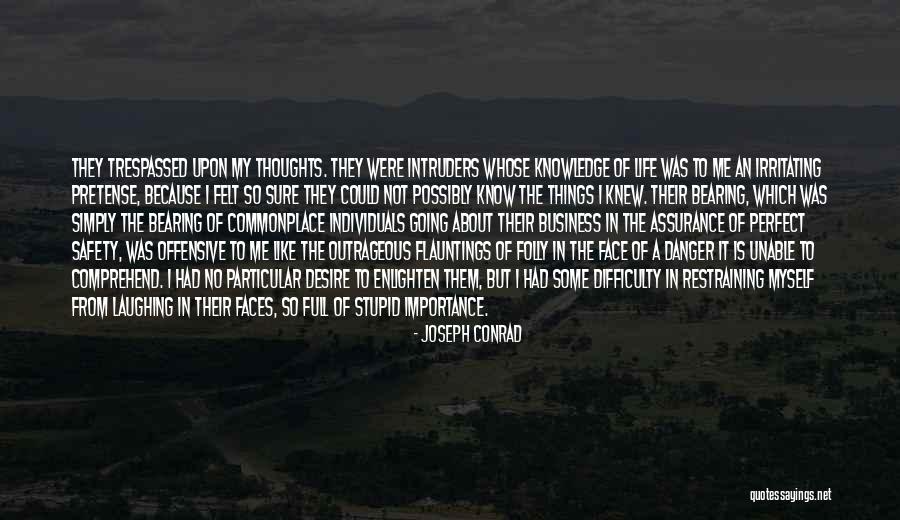 Polymorph Red Dwarf Quotes By Joseph Conrad Polymorph Red Dwarf Quotes By Joseph Conrad