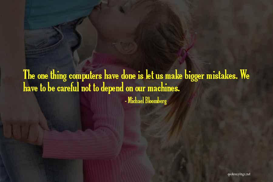 Polymorphe Psychose Quotes By Michael Bloomberg Polymorphe Psychose Quotes By Michael Bloomberg