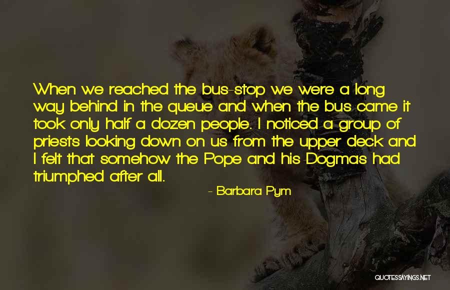 Polymorphously Quotes By Barbara Pym Polymorphously Quotes By Barbara Pym
