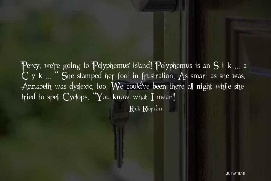 Polyphemus Quotes By Rick Riordan Polyphemus Quotes By Rick Riordan