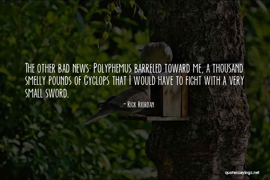 Polyphemus Quotes By Rick Riordan Polyphemus Quotes By Rick Riordan