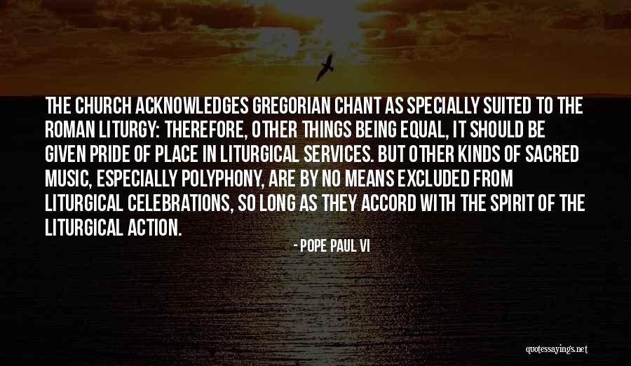 Polyphony Quotes By Pope Paul VI