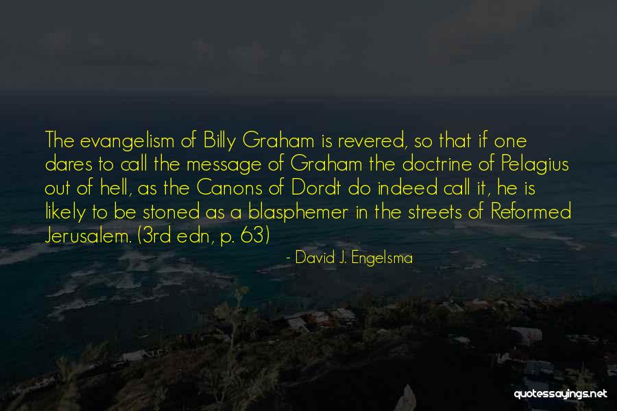 Polypore Quotes By David J. Engelsma Polypore Quotes By David J. Engelsma