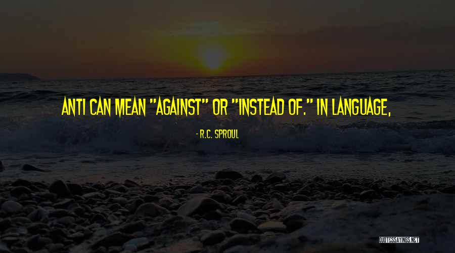 Polypous Tissue Quotes By R.C. Sproul Polypous Tissue Quotes By R.C. Sproul