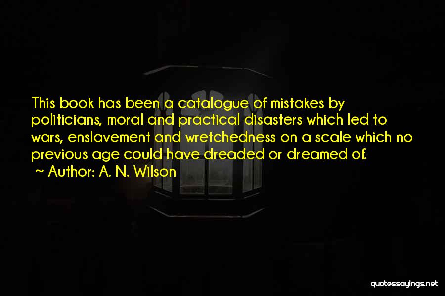 Polysyllabic Diction Quotes By A. N. Wilson