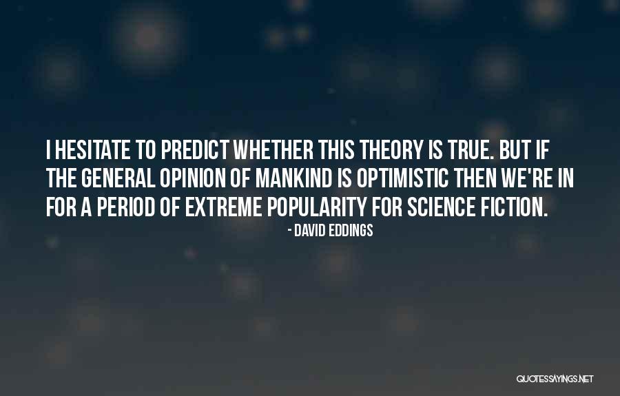 Polytheist Quotes By David Eddings Polytheist Quotes By David Eddings