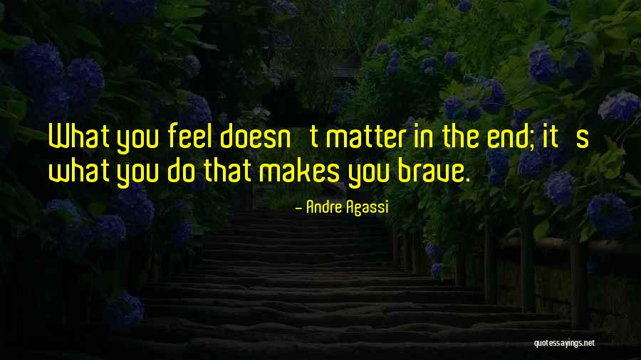 Polyviou Dentistry Quotes By Andre Agassi Polyviou Dentistry Quotes By Andre Agassi