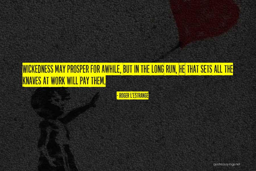 Polzine Quotes By Roger L'Estrange Polzine Quotes By Roger L'Estrange