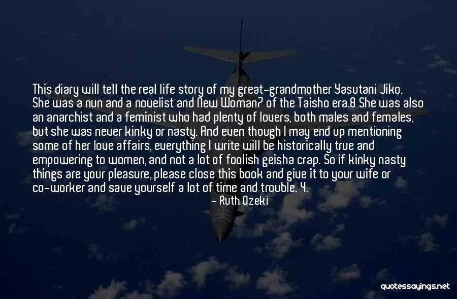 Pomades Swallowtail Quotes By Ruth Ozeki Pomades Swallowtail Quotes By Ruth Ozeki
