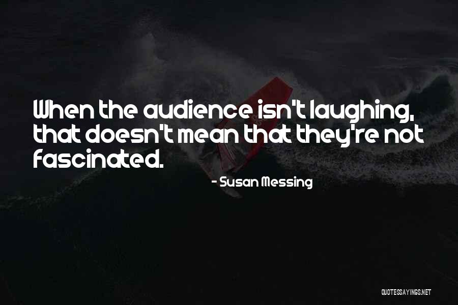 Pomagalo Za Quotes By Susan Messing Pomagalo Za Quotes By Susan Messing