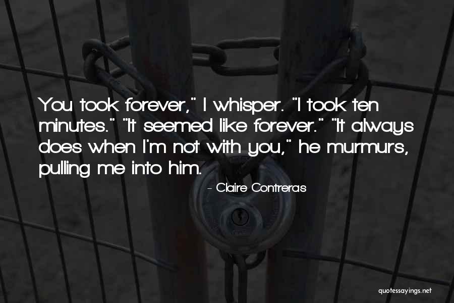 Pomalovane Quotes By Claire Contreras Pomalovane Quotes By Claire Contreras