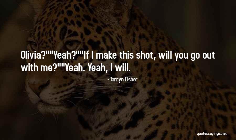 Pomalu Var C Quotes By Tarryn Fisher Pomalu Var C Quotes By Tarryn Fisher
