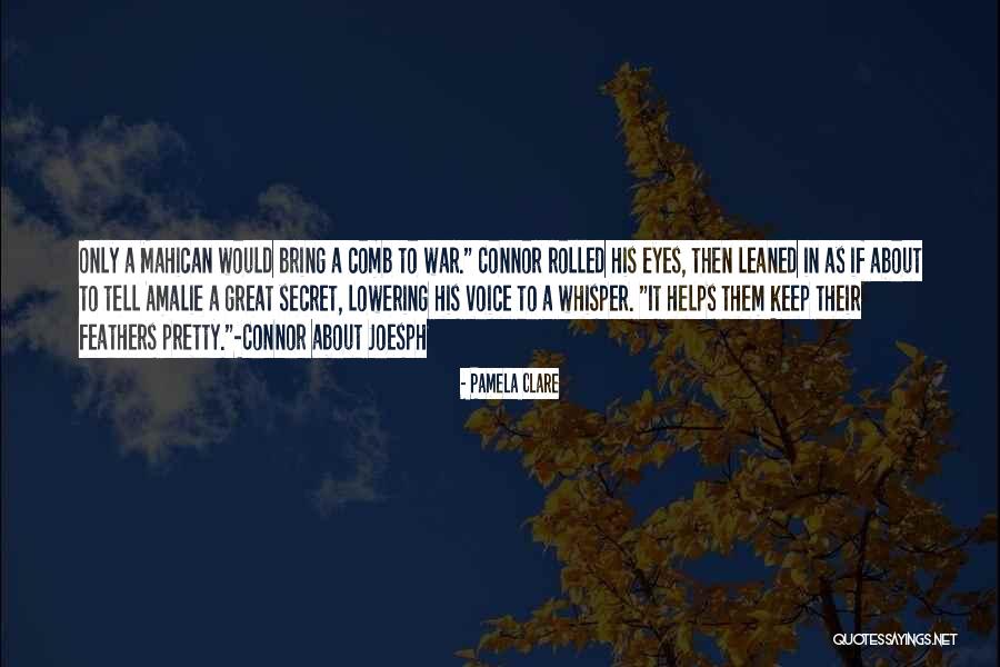 Pombos Bebes Quotes By Pamela Clare Pombos Bebes Quotes By Pamela Clare