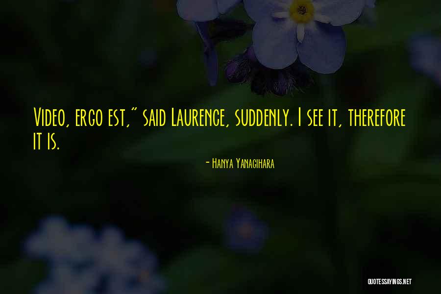 Pomeranski Spic Karakteristike Quotes By Hanya Yanagihara