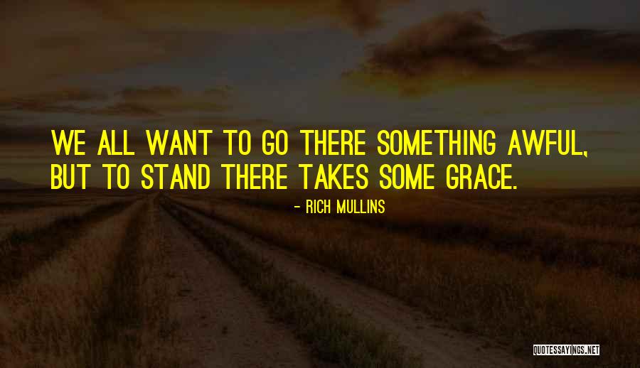 Pomeranski Spic Karakteristike Quotes By Rich Mullins