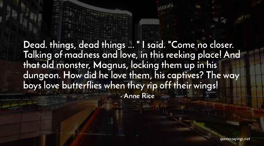 Pomeranz Books Quotes By Anne Rice Pomeranz Books Quotes By Anne Rice