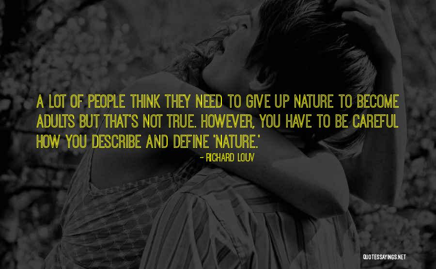 Pomocu Cega Quotes By Richard Louv Pomocu Cega Quotes By Richard Louv