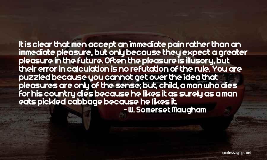 Pomocu Kojih Quotes By W. Somerset Maugham Pomocu Kojih Quotes By W. Somerset Maugham