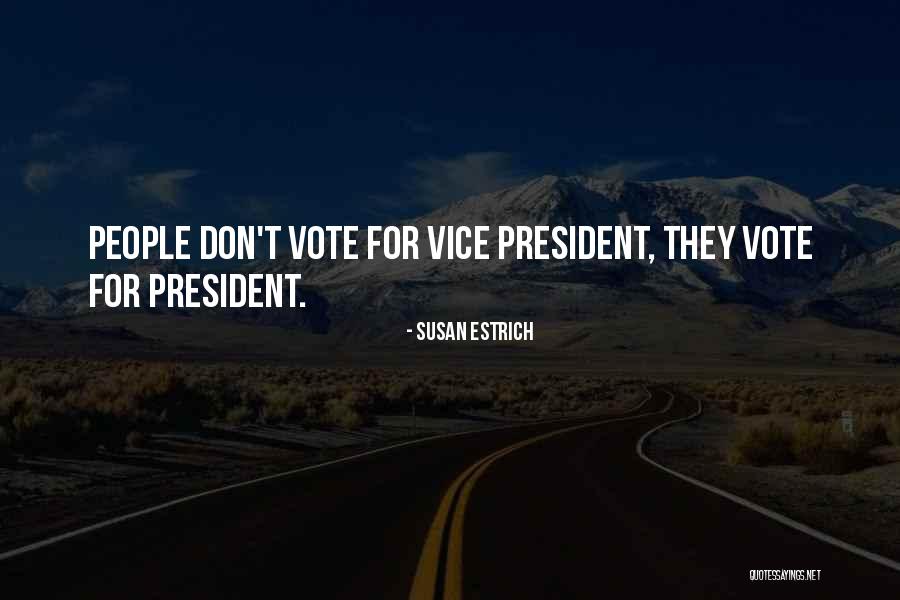 Pomonas Quotes By Susan Estrich Pomonas Quotes By Susan Estrich